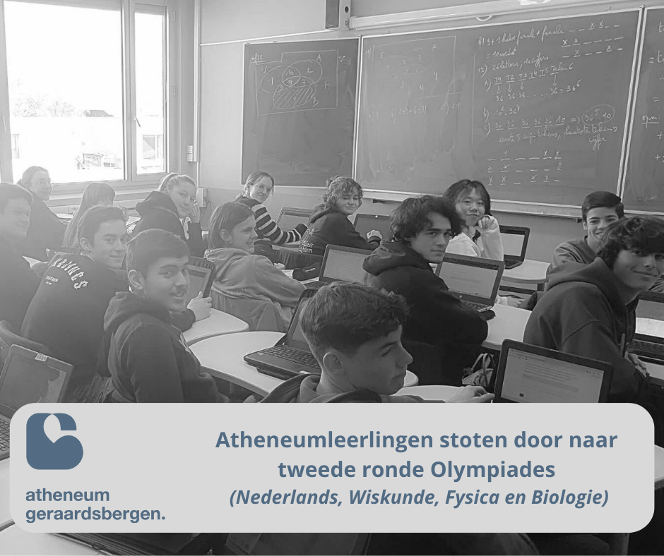 Leerlingen atheneum Geraardsbergen stoten door naar volgende ronde in verschillende Olympiades (Nederlands, Wiskunde, Fysica en Biologie)